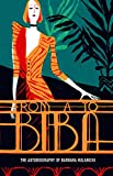 From a to Biba The Autobiography of Barbara Hulanicki  9781851779635 Front Cover