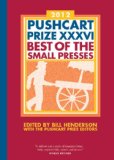Pushcart Prize XXXVI Best of the Small Presses 2012nd 2011 9781888889635 Front Cover