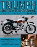 Triumph Motorcycle Restoration, Pre-Unit 2009 9781929133635 Front Cover