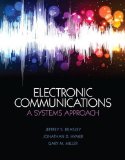 Electronic Communications A Systems Approach