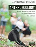 Anthrozoology Human-Animal Interactions in Domesticated and Wild Animals  9780198753636 Front Cover