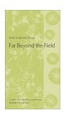 Far Beyond the Field Haiku by Japanese Women