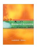 Managerial Accounting 10th 2002 9780324118636 Front Cover