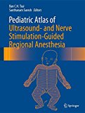 Pediatric Atlas of Ultrasound- and Nerve Stimulation-Guided Regional Anesthesia  9780387799636 Front Cover