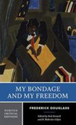 My Bondage and My Freedom  9780393923636 Front Cover