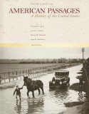 American Passages : A History of the United States, Vol. II: Since 1863 3rd 9780495050636 Front Cover