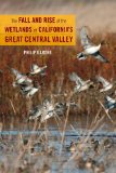 Fall and Rise of the Wetlands of California's Great Central Valley  cover art