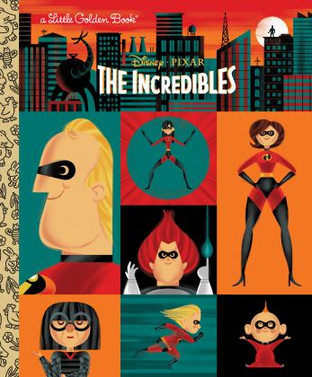 Incredibles (Disney/Pixar the Incredibles) 2018 9780736438636 Front Cover