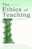 Ethics of Teaching A Casebook 2nd 9780805840636 Front Cover