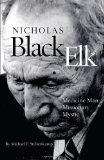 Nicholas Black Elk Medicine Man, Missionary, Mystic cover art