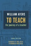 To TEACH, 3RD ED The Journey of a Teacher