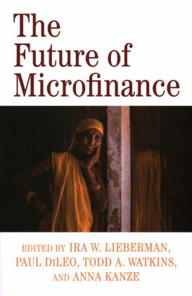 Future of Microfinance  9780815737636 Front Cover