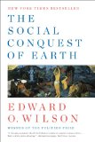 Social Conquest of Earth 2013 9780871403636 Front Cover