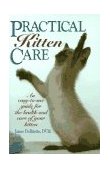 Practical Kitten Care 1996 9780876057636 Front Cover