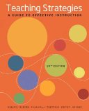Teaching Strategies A Guide to Effective Instruction 10th 2012 9781111832636 Front Cover