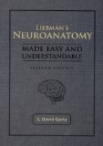 Liebman&#39;s Neuroanatomy Made Easy and Understandable 