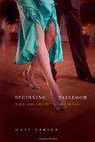 Beginning Ballroom 2011 9781453552636 Front Cover