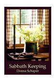 Sabbath Keeping  9781561011636 Front Cover
