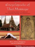 Encyclopedia of Thai Massage A Complete Guide to Traditional Thai Massage Therapy and Acupressure