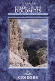 Trekking in the Dolomites Alte Via Routes 1 and 2, with Alta Via Routes 3-6 in Outline 3rd 9781852845636 Front Cover