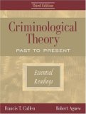 Criminological Theory Past to Present (Essential Readings) 3rd 9781931719636 Front Cover