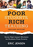 Poor Students, Rich Teaching Seven High-Impact Mindsets for Students from Poverty (Using Mindsets in the Classroom to Overcome Student Poverty and Adversity)  9781947604636 Front Cover