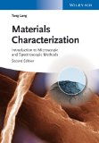 Materials Characterization Introduction to Microscopic and Spectroscopic Methods cover art