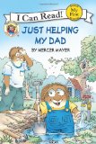Little Critter: Just Helping My Dad  9780060835637 Front Cover