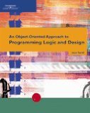 Object-Oriented Approach to Programming Logic and Design 2005 9780619215637 Front Cover