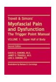Myofascial Pain and Dysfunction The Trigger Point Manual - Upper Half of Body
