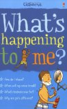 What's Happening to Me? 2006 9780746076637 Front Cover