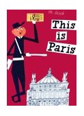 This Is Paris 2004 9780789310637 Front Cover