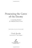 Possessing the Gates of the Enemy A Training Manual for Militant Intercession cover art