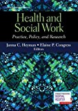 Health and Social Work Practice, Policy, and Research  9780826141637 Front Cover