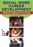 Social Work Career Development A Handbook for Job Hunting and Career Planning