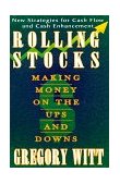 Rolling Stocks : Making Money on the Ups and Downs  9780910019637 Front Cover