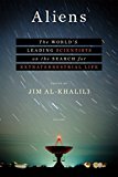 Aliens The World's Leading Scientists on the Search for Extraterrestrial Life  9781250109637 Front Cover