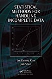 Statistical Methods for Handling Incomplete Data  9781439849637 Front Cover