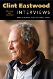 Clint Eastwood Interviews 2nd 9781617036637 Front Cover