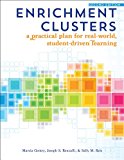 Enrichment Clusters A Practical Plan for Real-World, Student-Driven Learning 2nd 9781618211637 Front Cover