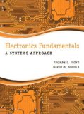 Electronics Fundamentals A Systems Approach