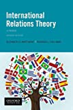 International Relations Theory A Primer 2nd 9780190081638 Front Cover