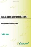 Recessions and Depressions Understanding Business Cycles cover art