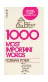 1000 Most Important Words For Anyone and Everyone Who Has Something to Say cover art