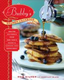 Bubby&#39;s Brunch Cookbook Recipes and Menus from New York&#39;s Favorite Comfort Food Restaurant