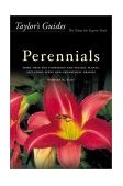 Perennials More Than 600 Flowering and Foliage Plants, Including Ferns and Ornamental Grasses - Flexible Binding 2nd 2001 9780395983638 Front Cover