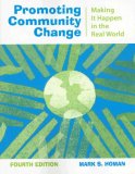 Promoting Community Change Making It Happen in the Real World 4th 9780495100638 Front Cover