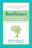 Resilience The Science of Mastering Life's Greatest Challenges cover art