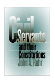 Civil Servants and Their Constitutions 