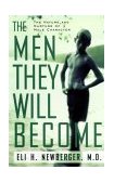 Men They Will Become The Nature and Nurture of Male Character cover art